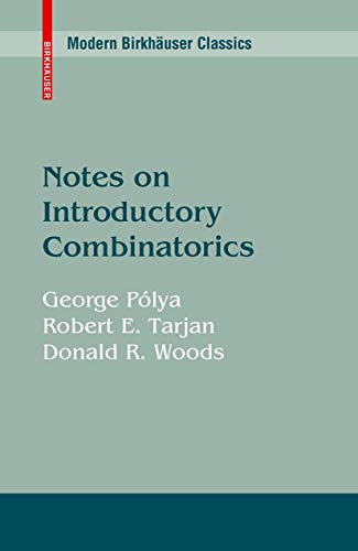 9780817631239: Notes on Introductory Combinatorics (Progress in Computer Science and Applied Logic)