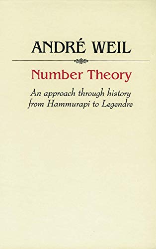 Beispielbild fr Number Theory : An Approach Through History. from Hammurapi to Legendre zum Verkauf von Better World Books