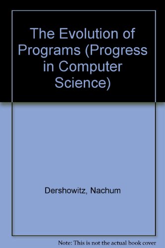 9780817631567: The Evolution of Programs