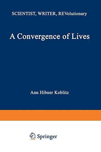 Imagen de archivo de A Convergence of Lives; Sofia Kovalevskaia: Scientist, Writer, Revolutionary a la venta por Berry Hill Book Shop