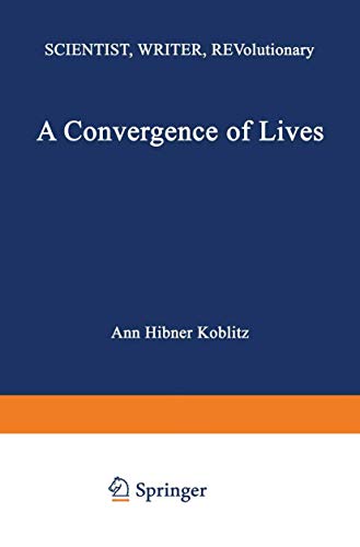 Convergence of Lives: Sofia Koralevskaia: Scientist, Writer, Revolutionary