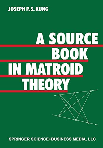 Beispielbild fr A Source Book in Matroid Theory zum Verkauf von HPB-Diamond