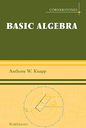 9780817632489: Basic Algebra (Cornerstones)
