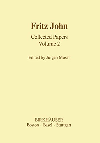 9780817632670: Fritz John Collected Papers: Volume 2: 002 (Contemporary Mathematicians)