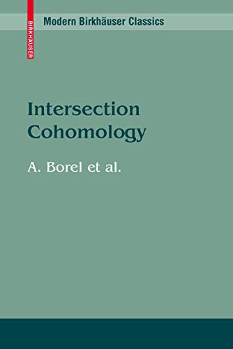 Imagen de archivo de Intersection Cohomology (Progress in Mathematics) (English and French Edition) a la venta por Phatpocket Limited
