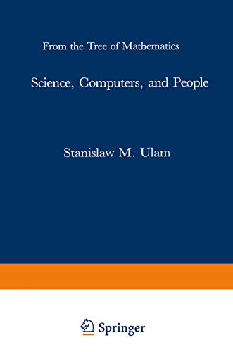 9780817632762: Science, Computers, and People: From the Tree of Mathematics