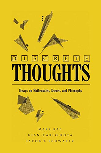 Stock image for Discrete Thoughts : Essays on Mathematics, Science, and Philosophy for sale by Better World Books