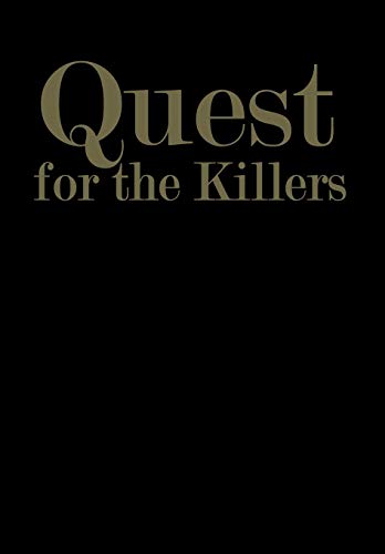 Imagen de archivo de Quest for the Killers a la venta por Better World Books