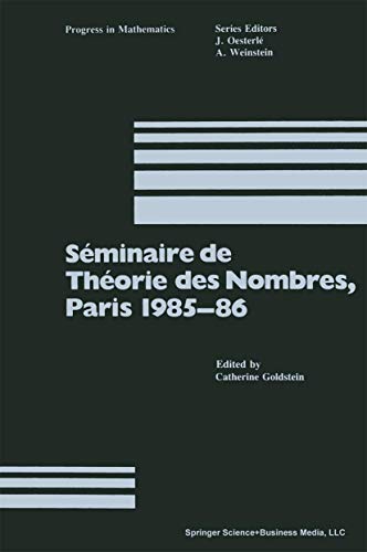 Beispielbild fr Seminaire De Theorie Des Nombres, Paris 1985-86 zum Verkauf von Powell's Bookstores Chicago, ABAA