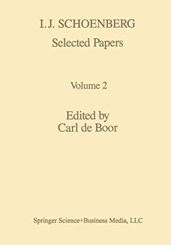 I. J. Schoenberg- Selected Papers - Carl DeBoor