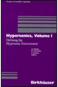 Imagen de archivo de Hypersonics, Volume II. Computation and Measurement of Hypersonic Flows a la venta por Blue Heron Books