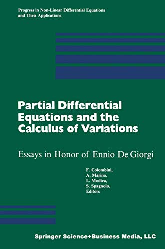Stock image for Partial Differential Equations and the Calculus of Variations: Essays in Honor of Ennio De Giorgi (Progress in Nonlinear Differential Equations and Their Applications) (2 Volume Set) for sale by Bookmonger.Ltd