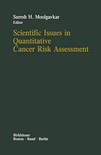 Imagen de archivo de Scientific Issues in Quantitative Cancer Risk Assessment a la venta por THE SAINT BOOKSTORE