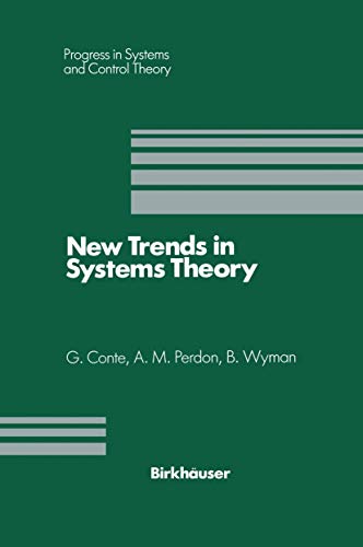 Beispielbild fr New Trends in System Theory (Progress in Systems and Control Theory) zum Verkauf von Powell's Bookstores Chicago, ABAA