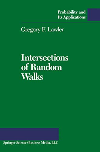 9780817635572: Intersections of Random Walks (Probability and Its Applications)