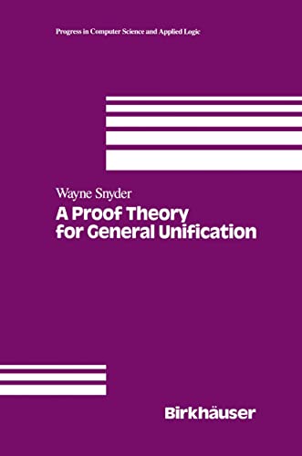 Stock image for Proof Theory for General Unification for sale by Book Bear