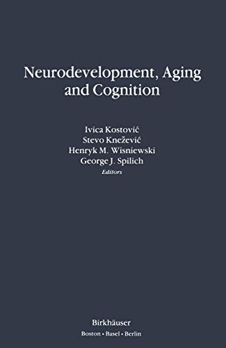 Neurodevelopment, Aging, and Cognition