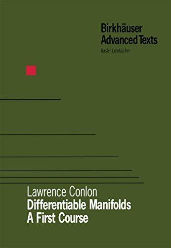 Stock image for Differentiable Manifolds: A First Course (Basler Lehrbucher, a Series of Advanced Textbooks in Mathematics, Vol 5) for sale by BooXX in Stock