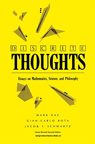 Beispielbild fr Discrete Thoughts: Essays on Mathematics, Science and Philosophy zum Verkauf von Book Bear