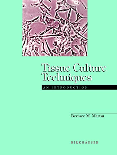 Imagen de archivo de Tissue Culture Techniques: An Introduction a la venta por SecondSale