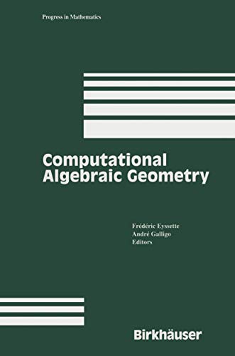 9780817636784: Computational Algebraic Geometry (Progress in Mathematics)