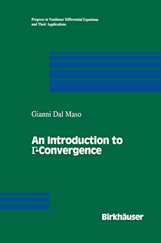 9780817636791: Introduction to Gamma-Convergence