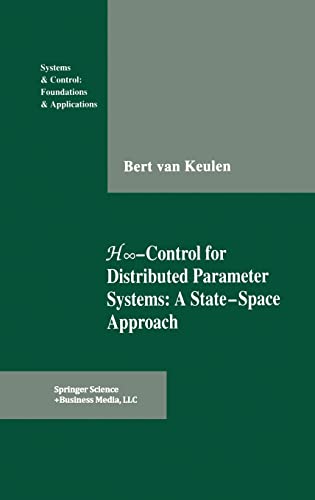 Immagine dell'editore per H Infinity Control for Distributed Parameter Systems - A State Space Approach venduto da Romtrade Corp.