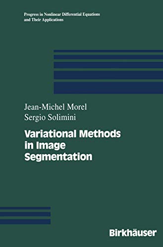 Beispielbild fr Variational Methods in Image Segmentation zum Verkauf von Buchpark