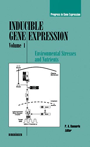 9780817637347: Inducible Gene Expression, Volume 1: Environmental Stresses and Nutrients: 0002 (Progress in Gene Expression)