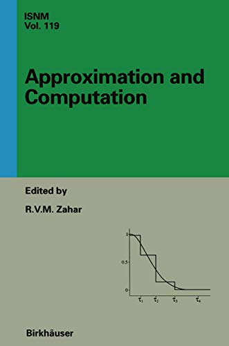 Imagen de archivo de Approximation and Computation: A Festschrift in Honor of Walter Gautschi: Proceedings of the Purdue Conference, December 2-5, 1993 (International Series of Numerical Mathematics, 119) a la venta por Phatpocket Limited