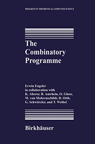 Stock image for The Combinatory Programme (Progress in Theoretical Computer Science) for sale by HPB-Red
