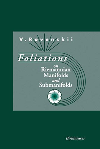 9780817638061: Foliations on Riemannian Manifolds and Submanifolds