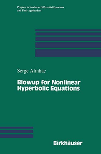 Imagen de archivo de Blowup for Nonlinear Hyperbolic Equations a la venta por Books Puddle