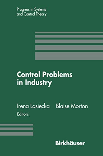 Beispielbild fr Control Problems in Industry: Proceedings from the Siam Symposium on Control Problems San Diego, California July 22-23, 1994 zum Verkauf von La bataille des livres