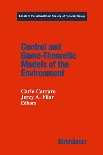 9780817638153: Control and Game-Theoretic Models of the Environment: 2 (Annals of the International Society of Dynamic Games, 2)