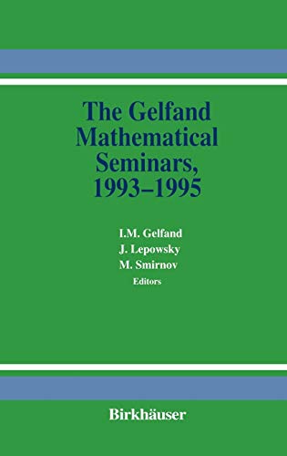 Imagen de archivo de The Gelfand Mathematical Seminars, 1993-1995 a la venta por Romtrade Corp.