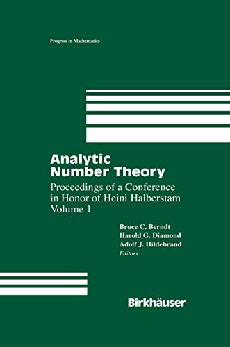 Analytic Number Theory : Proceedings of a Conference In Honor of Heini Halberstam Volume 1 - Bruce C. Berndt