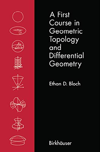 9780817638405: A First Course in Geometric Topology and Differential Geometry (Modern Birkhauser Classics)