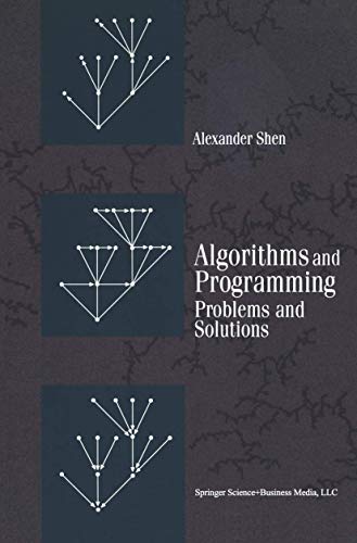 Beispielbild fr Algorithms and Programming: Problems and Solutions zum Verkauf von Irish Booksellers