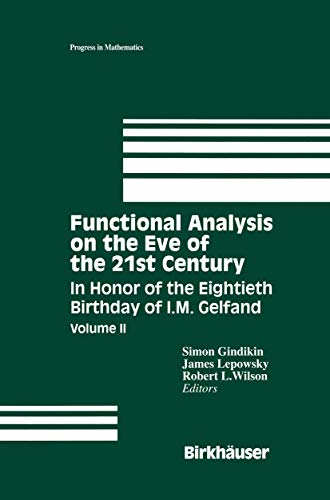 Imagen de archivo de Functional Analysis on the Eve of the 21st Century: In Honor of the Eightieth Birthday of I. M. Gelfand a la venta por Moe's Books
