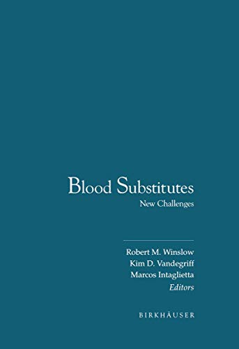 Beispielbild fr Blood Substitutes: New Challenges zum Verkauf von Bingo Used Books