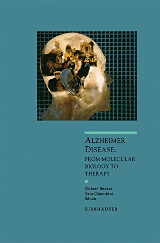 Imagen de archivo de Alzheimer Disease: From Molecular Biology to Theraphy (Advances in Alzheimer Disease Therapy) a la venta por HPB-Red
