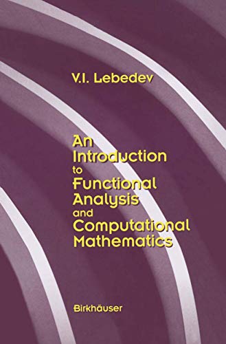 9780817638887: An Introduction to Functional Analysis in Computational Mathematics: An Introduction