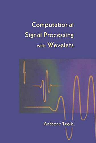 Imagen de archivo de Computational Signal Processing with Wavelets (Applied and Numerical Harmonic Analysis) a la venta por SecondSale