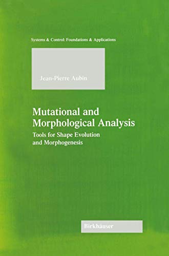 Imagen de archivo de Mutational and Morphological Analysis: Tools for Shape Evolution and Morphogenesis a la venta por Ammareal