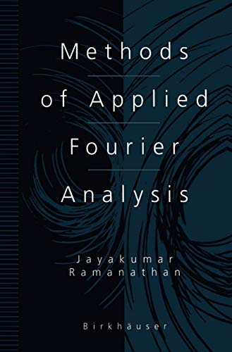 9780817639631: Methods of Applied Fourier Analysis (Applied and Numerical Harmonic Analysis)