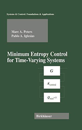 9780817639723: Minimum Entropy Control for Time-Varying Systems (Systems & Control: Foundations & Applications)