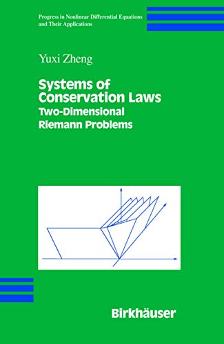 9780817640804: Systems of Conservation Laws: Two-Dimensional Riemann Problems: 38 (Progress in Nonlinear Differential Equations and Their Applications)