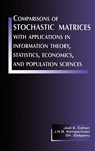 Beispielbild fr Comparisons of Stochastic Matrices with Applications in Information Theory, Statistics, Economics and Population zum Verkauf von HPB-Red