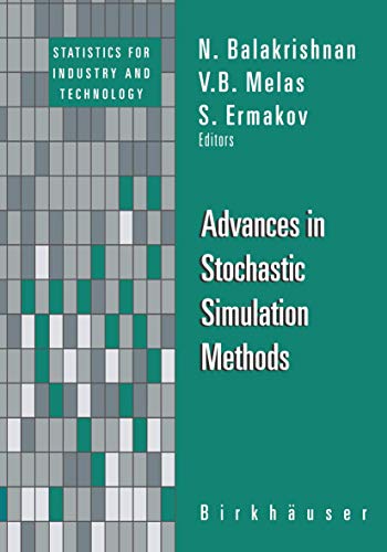 Advances in Stochastic Simulation Methods (Statistics for Industry and Technology series)